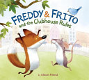 Freddy & Frito and the Clubhouse Rules cover