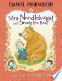 Mrs. Noodlekugel and Drooly the Bear cover