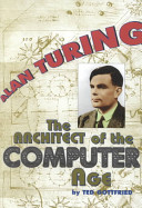 Alan Turing: The Architect of the Computer Age cover