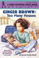Ginger Brown: Too Many Houses cover