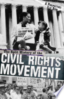 The Split History of the Civil Rights Movement cover