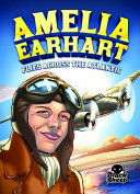 Amelia Earhart Flies Across the Atlantic cover