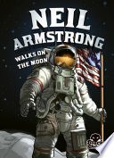 Neil Armstrong Walks on the Moon cover
