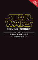 Moving Target: A Princess Leia Adventure cover