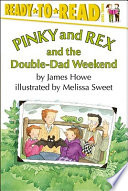 Pinky and Rex and the Double-Dad Weekend cover
