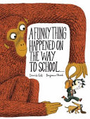 A Funny Thing Happened on the Way to School... cover