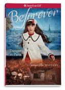 Danger in Paris: A Samantha Mystery cover
