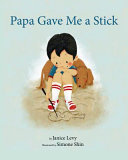 Papa Gave Me a Stick cover