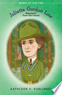 Juliette Gordon Low: America's First Girl Scout cover