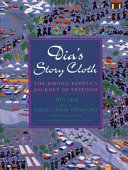 Dia's Story Cloth: The Hmong People's Journey of Freedom cover