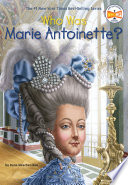 Who Was Marie Antoinette? cover