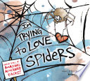 I'm Trying to Love Spiders cover
