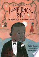 Jump Back, Paul: The Life and Poems of Paul Laurence Dunbar cover