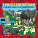 A Passion for Elephants: The Real Life Adventure of Field Scientist Cynthia Moss cover