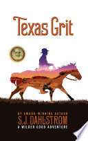 Texas Grit: The Adventures of Wilder Good cover