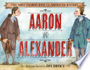 Aaron and Alexander: The Most Famous Duel in American History cover
