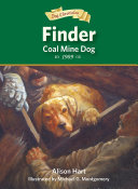 Finder, Coal Mine Dog: 1909 cover