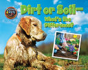 Dirt or Soil: What's the Difference? cover
