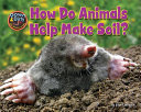 How Do Animals Help Make Soil? cover
