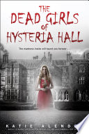 The Dead Girls of Hysteria Hall cover