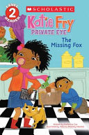 Katie Fry Private Eye: The Missing Fox cover
