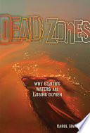Dead Zones: Why Earth's Waters Are Losing Oxygen cover