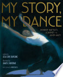 My Story, My Dance: Robert Battle's Journey to Alvin Ailey cover