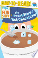 The Sweet Story of Hot Chocolate! cover