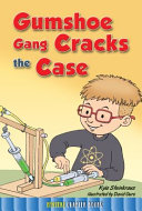 Gumshoe Gang Cracks the Case cover