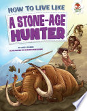 How to Live Like a Stone-Age Hunter cover