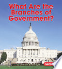 What Are the Branches of Government? cover