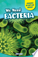 We Need Bacteria cover