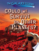 Could We Survive on Other Planets? cover
