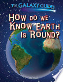 How Do We Know Earth Is Round? cover