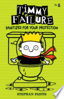 Timmy Failure: Sanitized for Your Protection cover