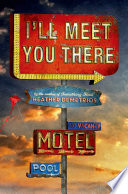 I'll Meet You There cover