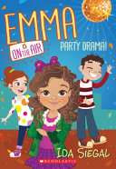 Emma Is on the Air: Party Drama! cover
