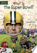 What Is the Super Bowl? cover