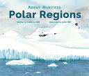 About Habitats: Polar Regions cover