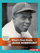 What's Your Story, Jackie Robinson? cover