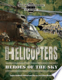 Military Helicopters: Heroes of the Sky cover