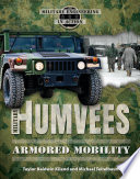 Military Humvees: Armored Mobility cover