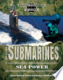 Military Submarines: Sea Power cover