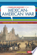 A Timeline History of the Mexican-American War cover