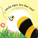 What Does the Bee See? cover