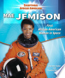 Mae Jemison: First African-American Woman in Space cover