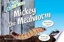 Mickey the Mealworm cover