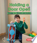 Holding a Door Open: Wedge vs. Wheels and Axles cover
