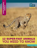 12 Super-Fast Animals You Need to Know cover