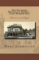 The Sycamore Detective Agency-Case Number One: Bonnie and Clyde cover